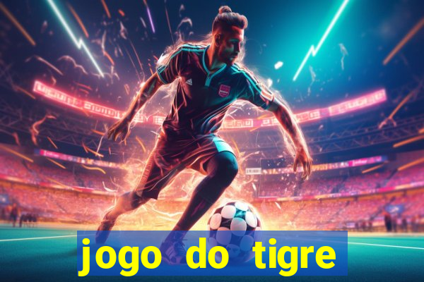 jogo do tigre minimo 5 reais